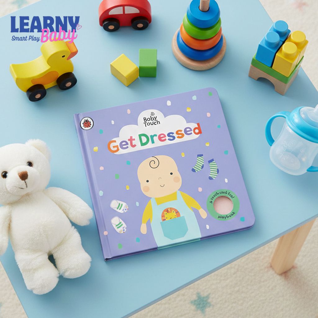 Baby Touch: Get Dressed : A touch-and-feel playbook